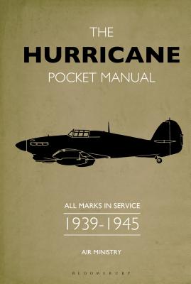 The Hurricane Pocket Manual: All marks in service 1939-45 - Robson, Martin