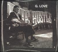 The Hustle [Clean] - G. Love