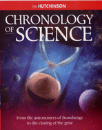 The Hutchinson Chronology of Science - Rosner, Lisa (Editor)