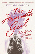The Hyacinth Girl: T. S. Eliot's Hidden Muse