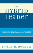 The Hybrid Leader: Evolving, Adaptable, Unfinished