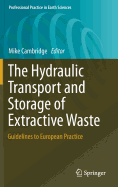 The Hydraulic Transport and Storage of Extractive Waste: Guidelines to European Practice