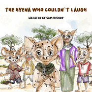 The Hyena Who Couldn't Laugh