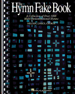 The Hymn Fake Book: C Edition