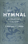 The Hymnal: A Reading History