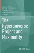 The Hyperuniverse Project and Maximality