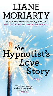 The Hypnotist's Love Story - Moriarty, Liane