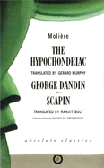 The Hypochondriac and Other Plays