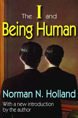 The I and Being Human - Holland, Norman