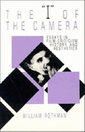The 'I' of the Camera: Essays in Film Criticism, History and Aesthetics
