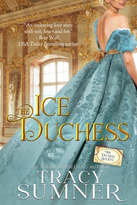 The Ice Duchess: Prequel to the Duchess Society Series - Sumner, Tracy