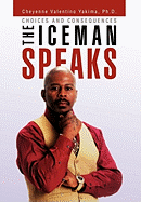 The Iceman Speaks