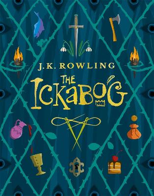 The Ickabog: A warm and witty fairy-tale adventure to entertain the whole family - Rowling, J.K.