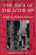 The Idea of the Literary: Paragraph Volume 28 Issue 2