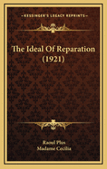 The Ideal of Reparation (1921)
