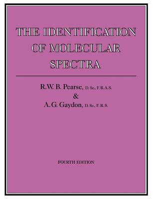 The Identification of Molecular Spectra - Gaydon, A G