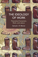 The Ideology of Work