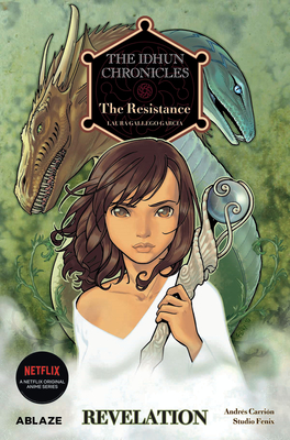 The Idhun Chronicles Vol 2: The Resistance: Revelation - Gallego, Laura, and Moratinos, Andrs Carrin, and Fenix, Estudio