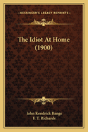 The Idiot At Home (1900)