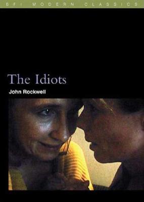 The Idiots - Rockwell, John