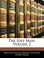 The Idle Man, Volume 2