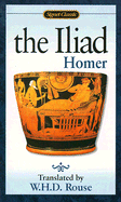 The Iliad: The Story of Achilles