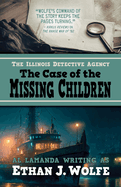 The Illinois Detective Agency: The Case of the Missing Children