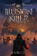 The Illusion Killer