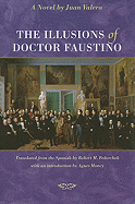 The Illusions of Doctor Faustino
