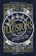 The Illusions: The most captivating feminist historical fiction novel of the year