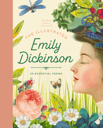 The Illustrated Emily Dickinson: 25 Essential Poems