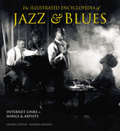 The Illustrated Encyclopedia of Jazz and Blues