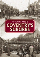 The Illustrated History of Coventry's Suburbs