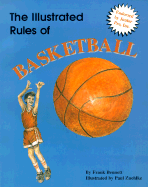 The Illustrated Rules of Basketball