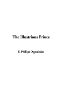 The Illustrious Prince - Oppenheim