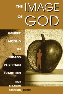 The Image of God - Borresen, Kari Elizabeth