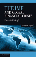 The IMF and Global Financial Crises