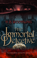 The Immortal Detective: Volume 1