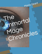 The Immortal Mage Chronicles