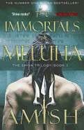 The Immortals of Meluha: The Shiva Trilogy Book 1