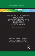 The Impact of Climate Policy on Environmental and Economic Performance: Evidence from Sweden