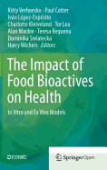 The Impact of Food Bioactives on Health: in vitro and ex vivo models