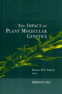 The Impact of Plant Molecular Genetics