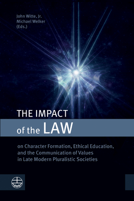 The Impact of the Law - Witte, John, Jr. (Editor), and Welker, Michael (Editor)