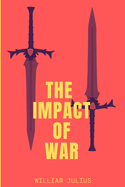 The Impact Of War