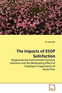 The Impacts of ESOP Satisfaction