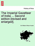 The Imperial Gazetteer of India ... Second edition [revised and enlarged]. VOLUME VIII
