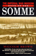 The Imperial War Museum Book of Somme
