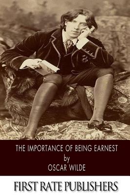 The Importance of Being Earnest - Wilde, Oscar