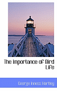 The Importance of Bird Life
